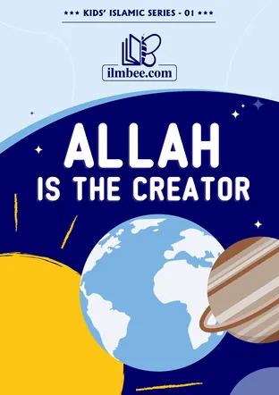 Cover of Allah is the Creator, ilmbee Series 01 book 01