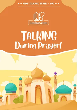 Cover of Talking During Prayer!, ilmbee Series 01 book 100