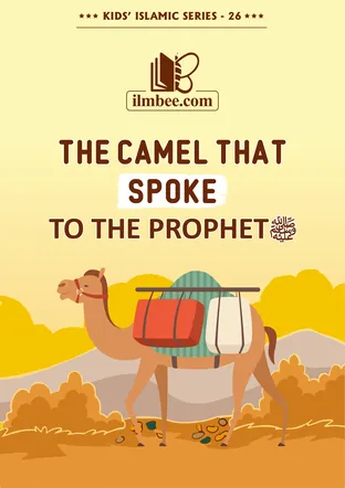 Cover of The Camel That Spoke to the Prophet, ilmbee Series 01 book 26