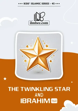 Cover of The Twinkling Star and Ibrahim, ilmbee Series 01 book 45
