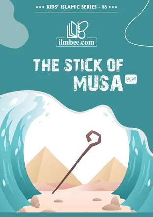 Cover of The Stick of Musa, ilmbee Series 01 book 46