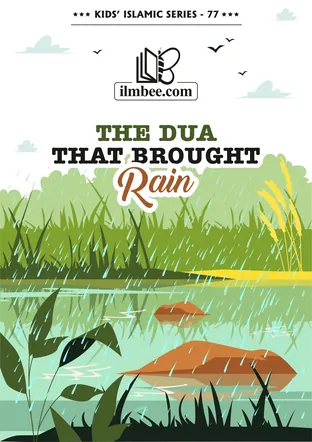 Cover of The Dua That Brought Rain, ilmbee Series 01 book 77