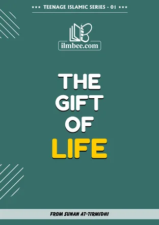 Cover of The Gift of Life, Teenage Islamic Series book 01