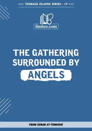 Cover of The Gathering Surrounded by Angels, Teenage Islamic Series book 19